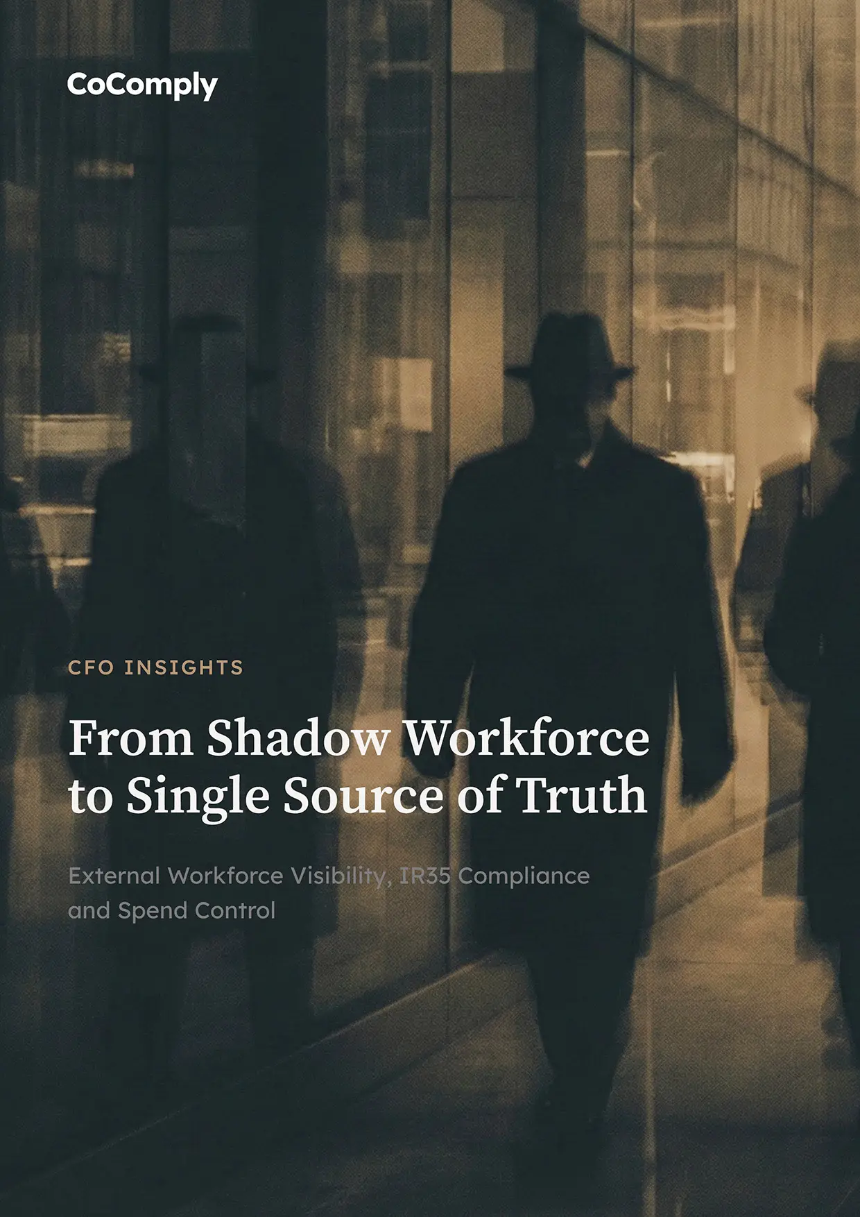 CFO Insights: From Shadow Workforce to Single Source of Truth